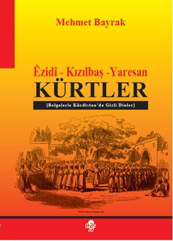 Ezidi - Kızılbaş - Yaresan - Kürtler - Öz-Ge Yayınları - Image 1