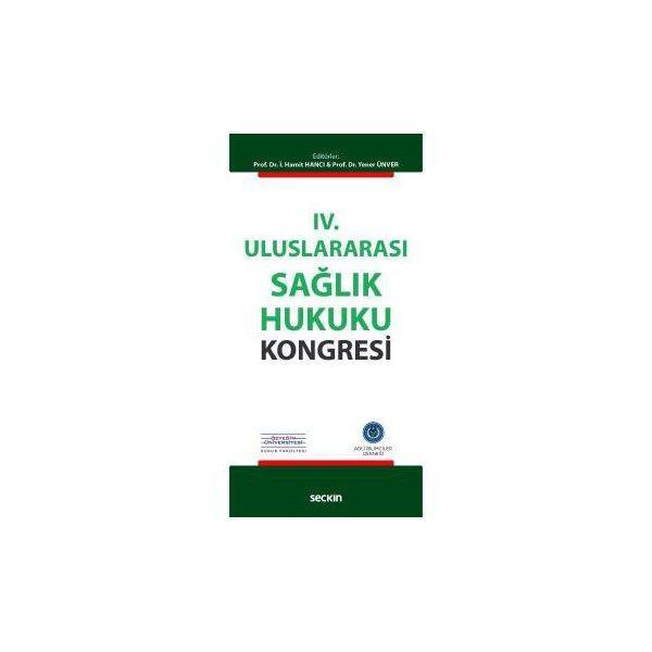 IV. Uluslararası Sağlık Hukuku Kongresi İ. Hamit Hancı 2018/09 - Seçkin Yayıncılık - Image 1