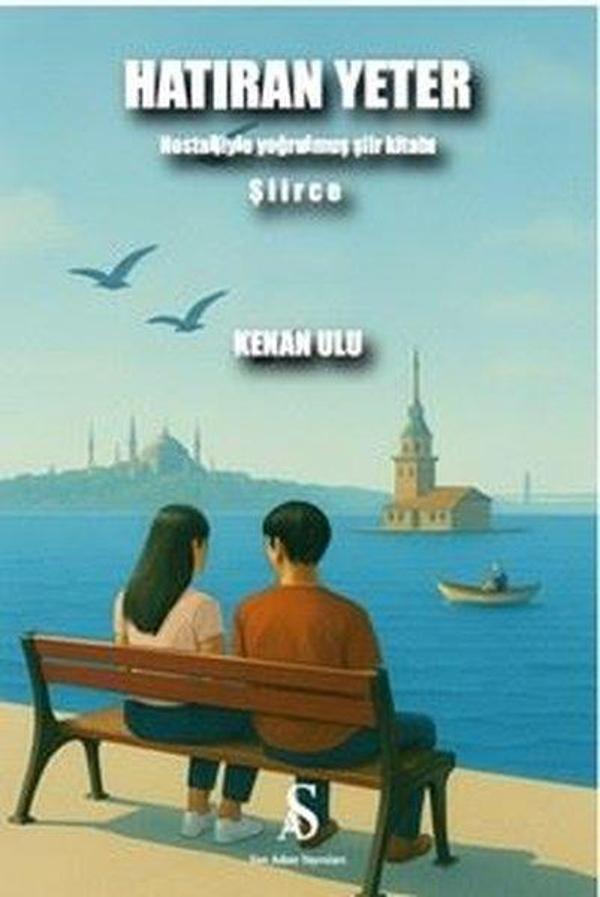 Hatıran Yeter - Nostaljiyle Yoğrulumuş Şiir Kitabı - Son Adım Yayınları - Image 1