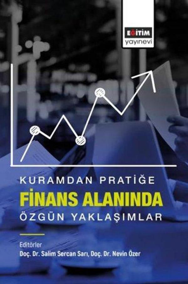 Kuramdan Pratiğe Finans Alanında Özgün Yaklaşımlar - Eğitim Yayınevi - Image 1