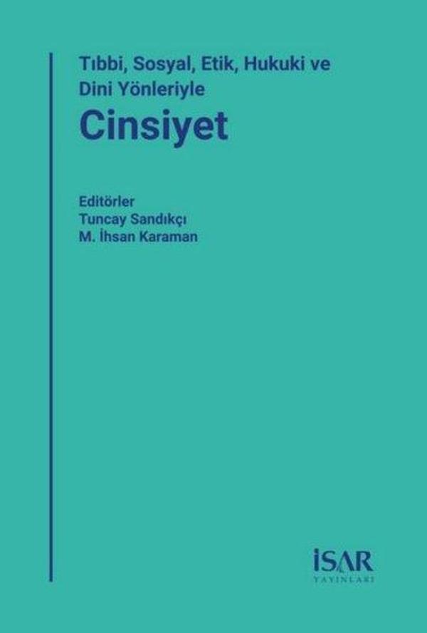 Tıbbi Sosyal Etik Hukuki ve Dini Yönleriyle Cinsiyet - İsar - İstanbul Araştırma ve Eğitim - Image 1