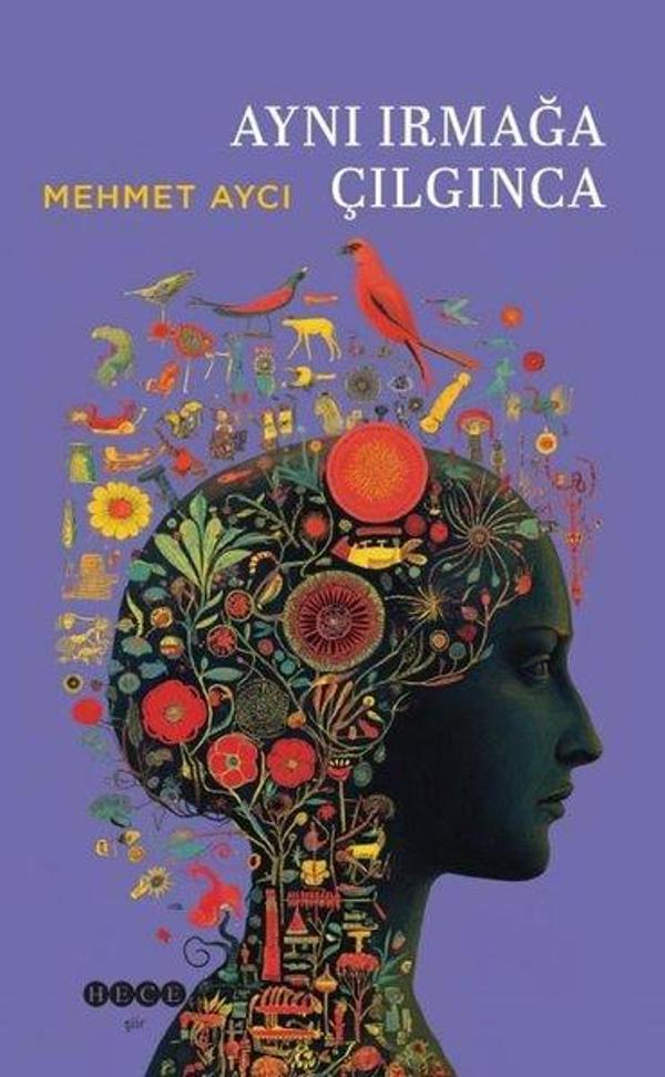 Aynı Irmağa Çılgınca - Hece Yayınları - Image 1