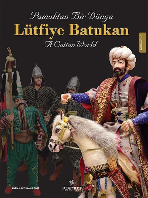 Pamuktan Bir Dünya - Lütfiye Batukan - Kozmos Yayınları - Image 1