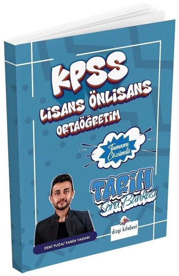 Dizgi Kitap KPSS Lise Ortaöğretim Ön Lisans Tarih Soru Bankası Çözümlü - Zeki Tuğa Dizgi Kitap Yayınları - Dizgi Kitap Yayınları - Image 1