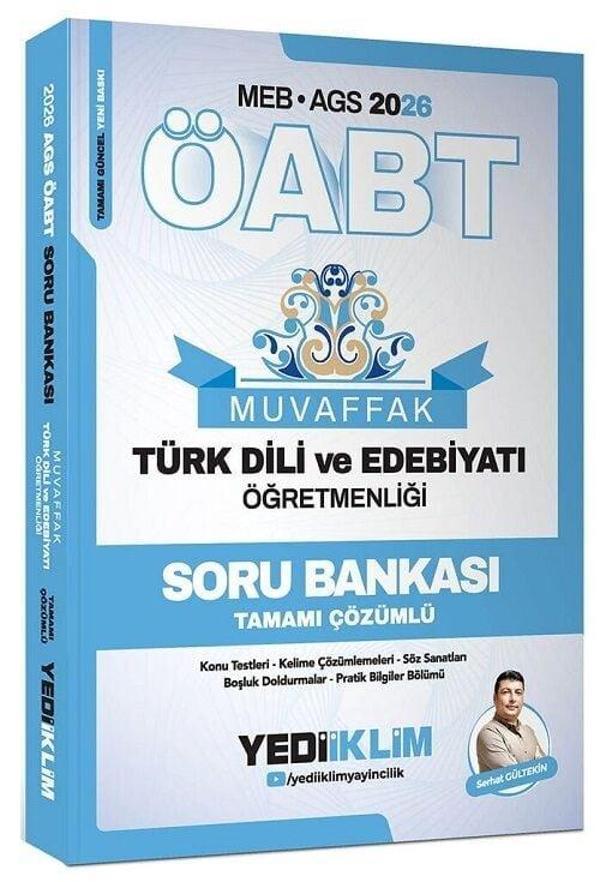 Yediiklim 2026 ÖABT MEB-AGS Türk Dili ve Edebiyatı Öğretmenliği MUVAFFAK Soru Bankası Çözümlü - Serhat Gültekin Yediikli - Yediiklim Yayınları - Image 1