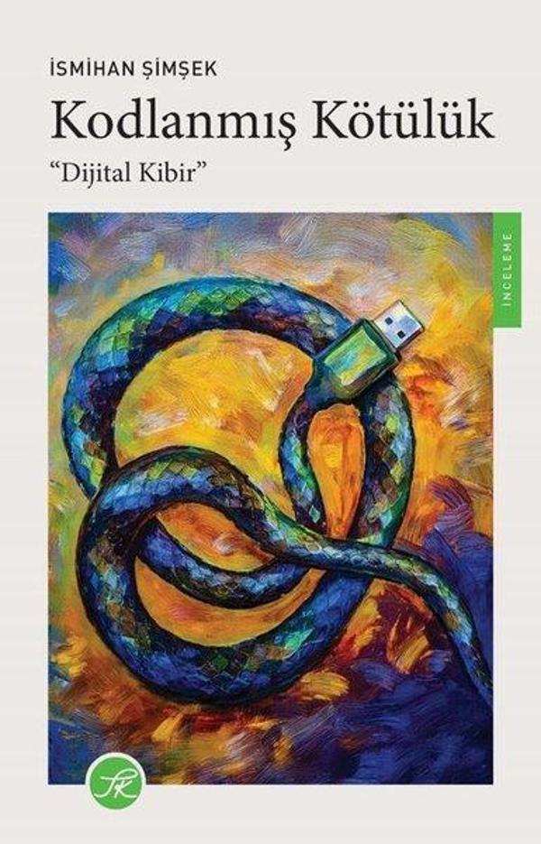 Kodlanmış Kötülük - Dijital Kibir - TK Yayınları - Image 1