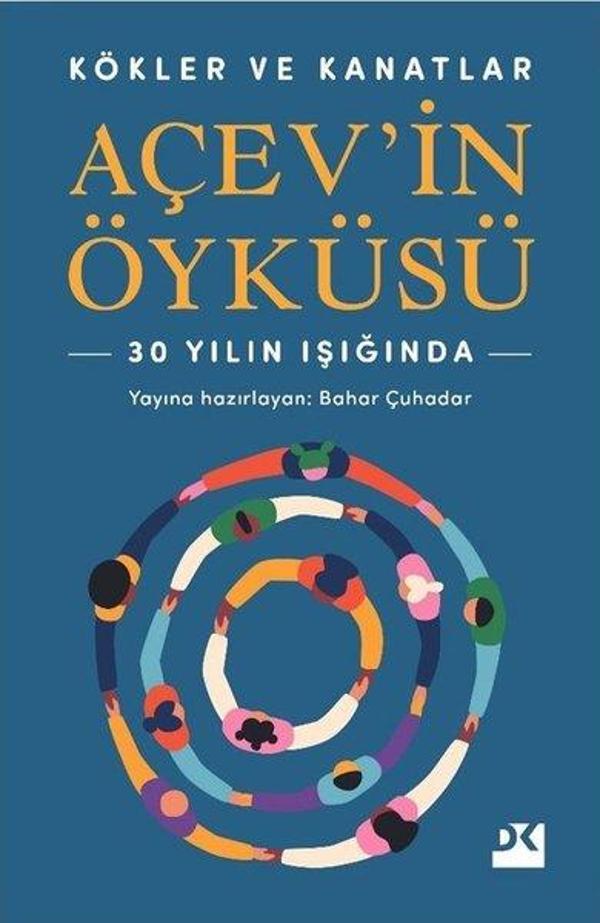 Kökler ve Kanatlar - AÇEV'in Öyküsü - 30 Yılın Işığında - Doğan Kitap - Image 1