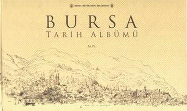 Bursa Tarih Albümü - Bursa Kültür Sanat ve Turizm Tic. A - Image 1