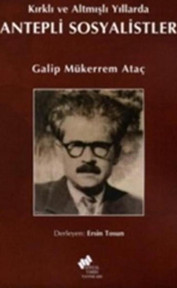 Kırklı ve Altmışlı Yıllarda Antepli Sosyalistler - Sosyal Tarih Yayınları - Image 1