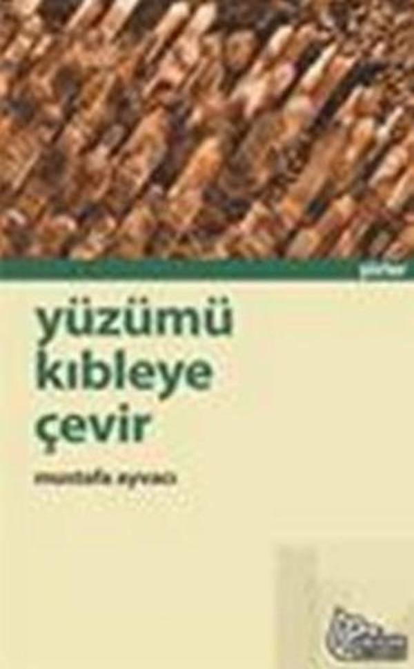 Yüzümü Kıbleye Çevir - Lalezar Kitabevi - Image 1