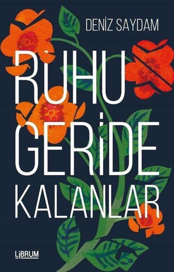 Ruhu Geride Kalanlar - Librum Kitap - Image 1