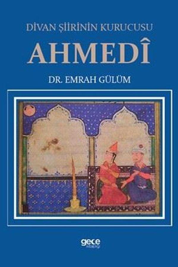 Divan Şiirinin Kurucusu Ahmedi - Gece Kitaplığı - Image 1