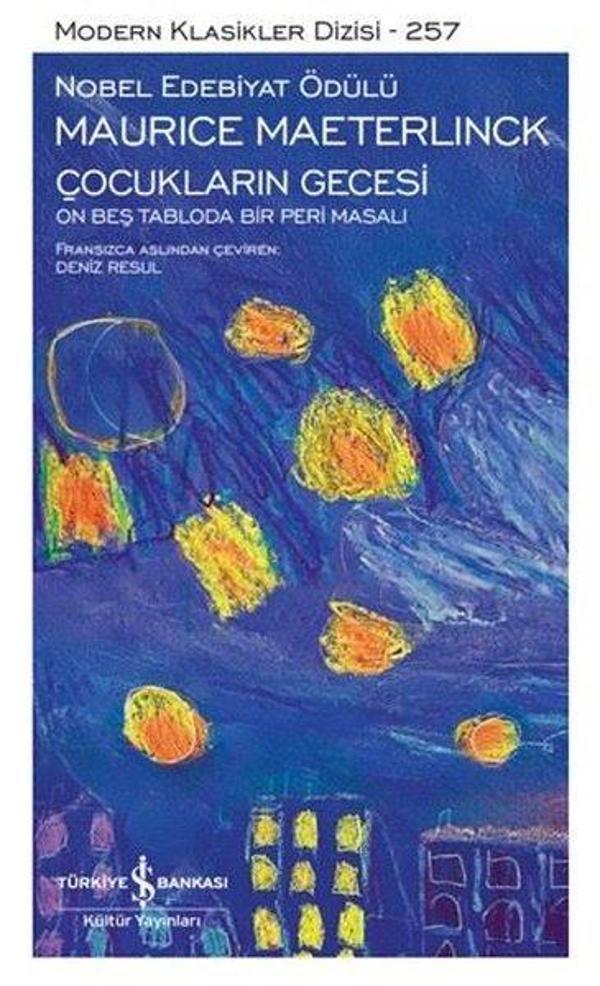 Çocukların Gecesi - On Beş Tabloda Bir Peri Masalı - Modern Klasikler 257 - İş Bankası Kültür Yayınları - Image 1