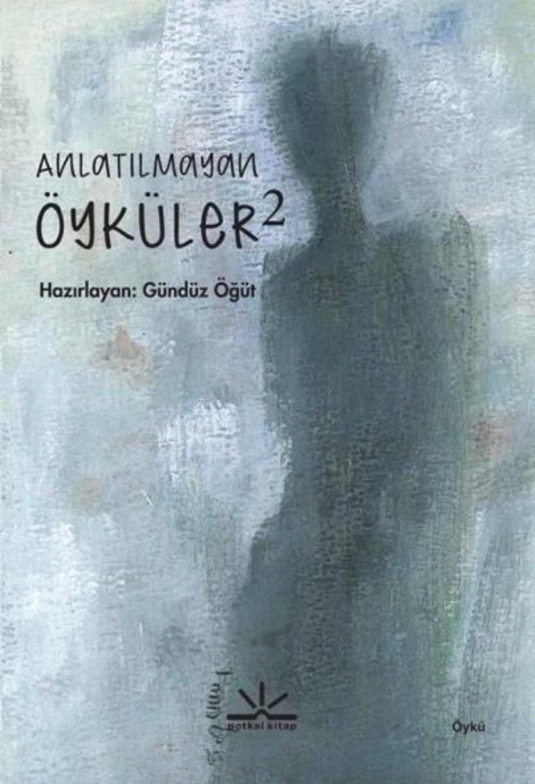 Anlatılmayan Öyküler 2 - Potkal Kitap Yayınları - Image 1