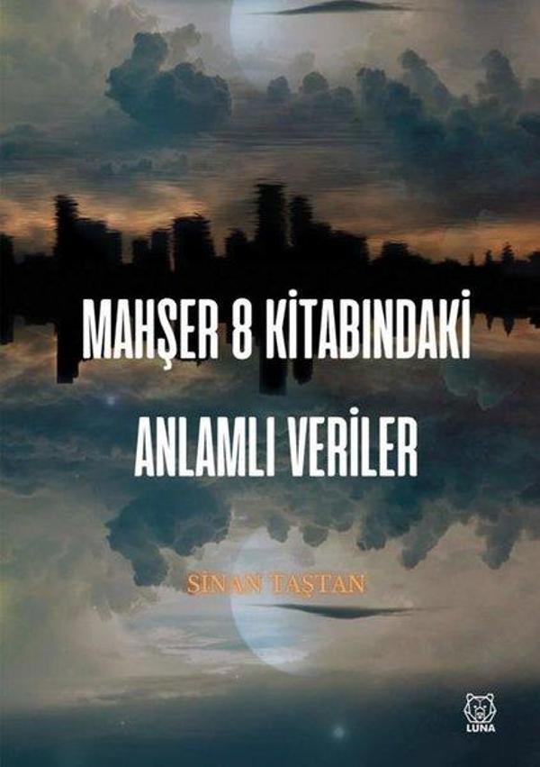 Mahşer 8 Kitabındaki Anlamlı Veriler - Luna Yayınları - Image 1