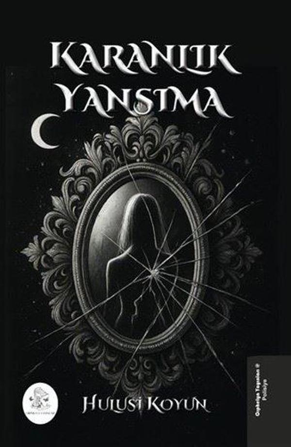 Karanlık Yansıma - Orphelya Yayınları - Image 1