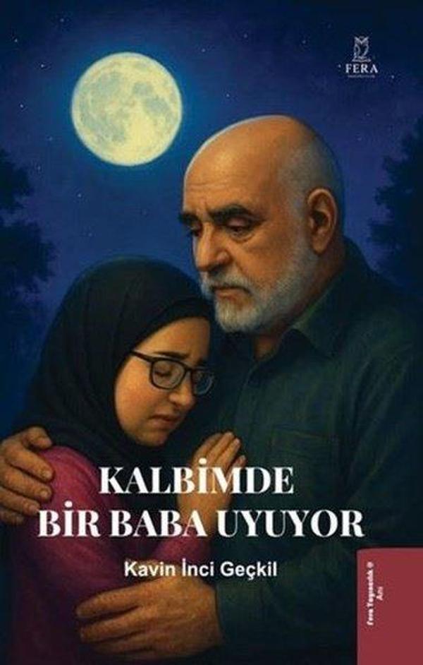 Kalbimde Bir Baba Uyuyor - Fera Yayıncılık - Image 1