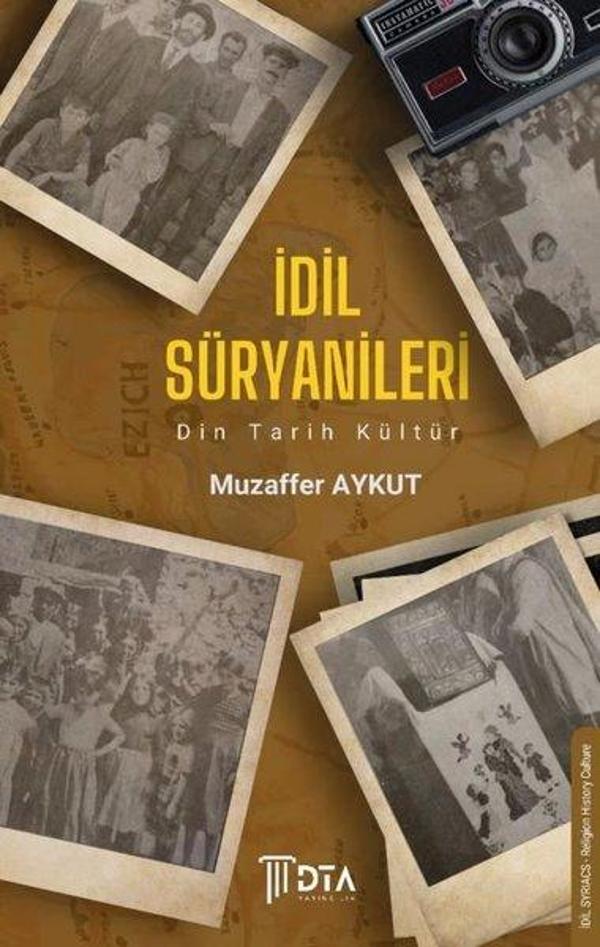 İdil Süryanileri - Din Tarih Kültür - DTA Yayıncılık - Image 1