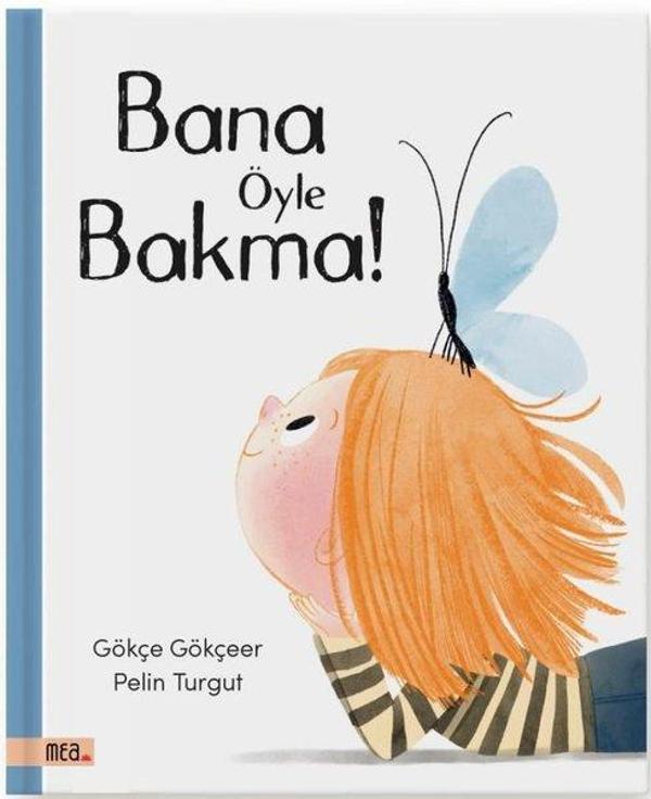 Bana Öyle Bakma! - Mea Kitap - Image 1