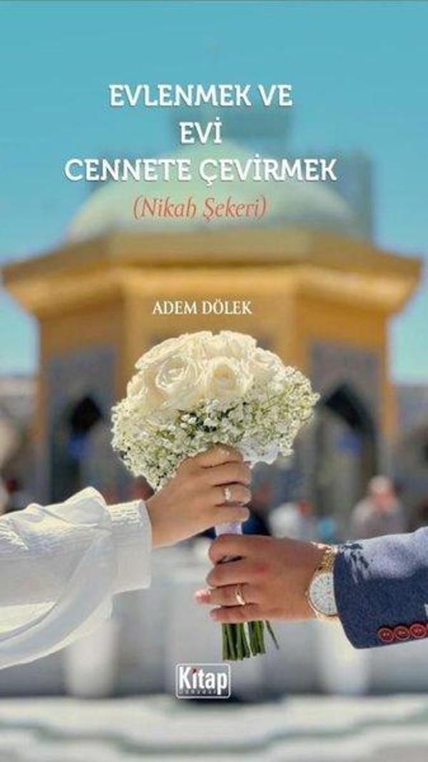 Evlenmek ve Evi Cennete Çevirmek (Nikah Şekeri) - Kitap Dünyası - Image 1