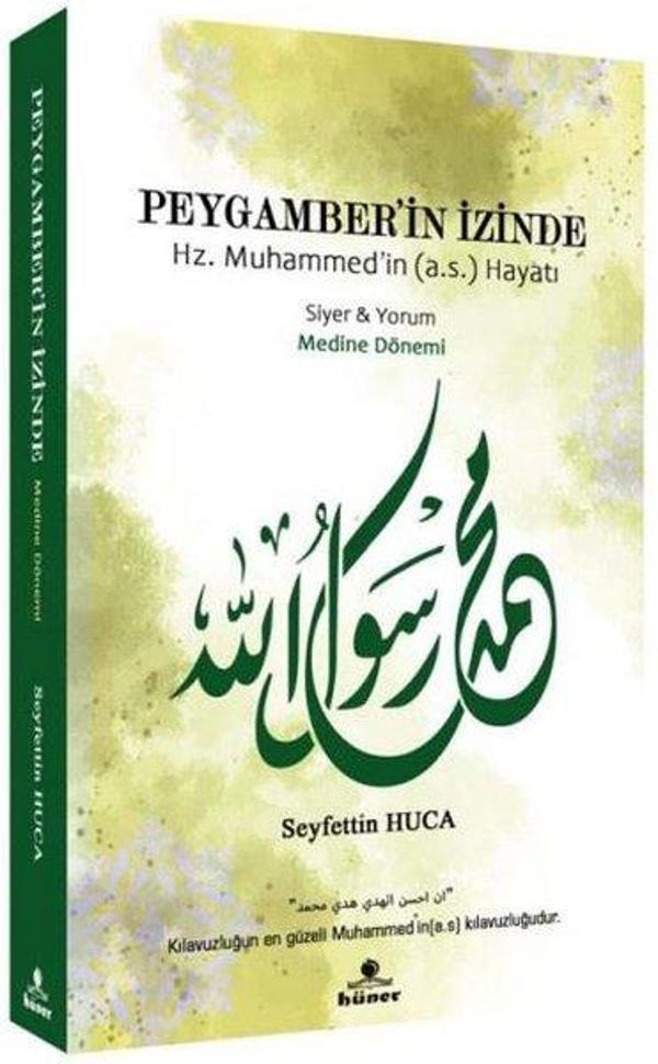 Peygamber'in İzinde - Medine Dönemi - Hüner Yayınevi - Image 1