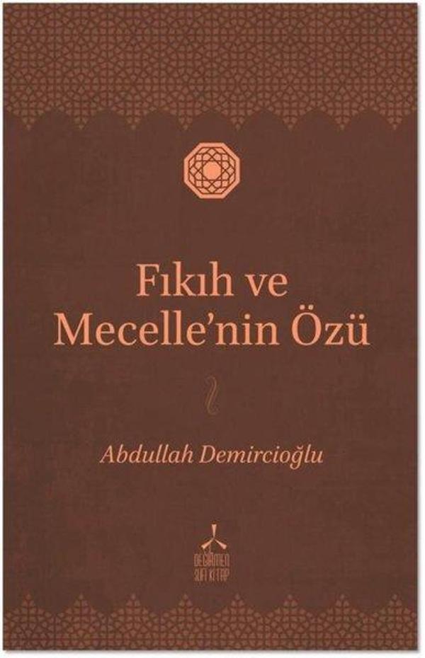 Fıkıh ve Mecelle'nin Özü - Değirmen Sufi Kitap - Image 1