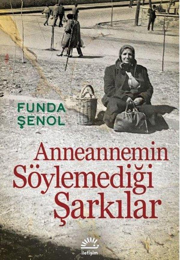 Anneannemin Söylemediği Şarkılar - İletişim Yayınları - Image 1