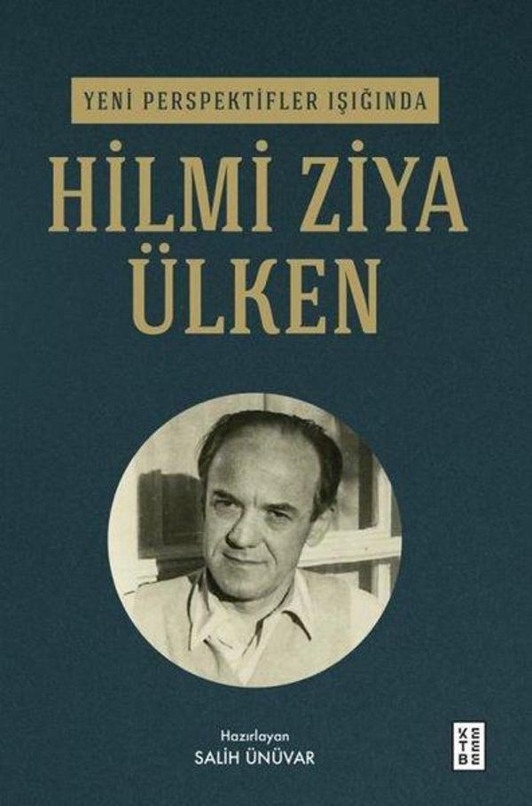 Yeni Perspektifler Işığında Hilmi Ziya Ülken - Ketebe - Image 1
