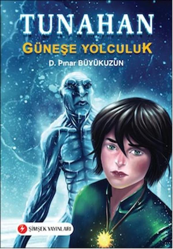 Tunahan - Güneş'e Yolculuk - Şimşek Yayınları - Image 1