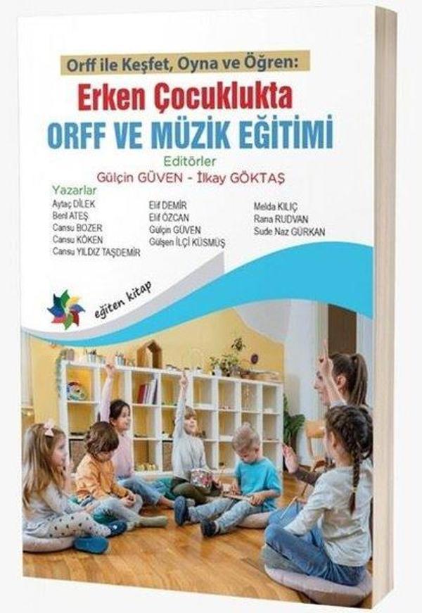 Erken Çocuklukta Orff ve Müzik Eğitimi - Orff İle Keşfet Oyna ve Öğren - Eğiten Kitap - Image 1