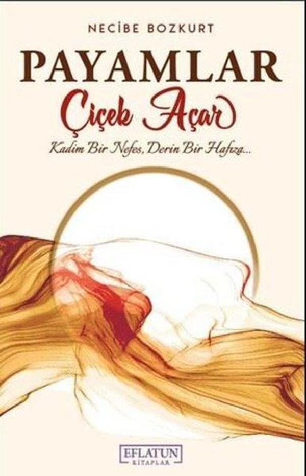 Payamlar Çiçek Açar - Eflatun Kitaplar - Image 1