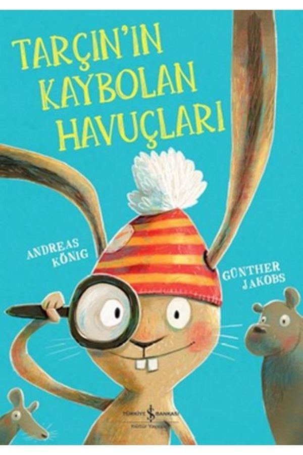 Tarçın'ın Kaybolan Havuçları - İş Bankası Kültür Yayınları - Image 1