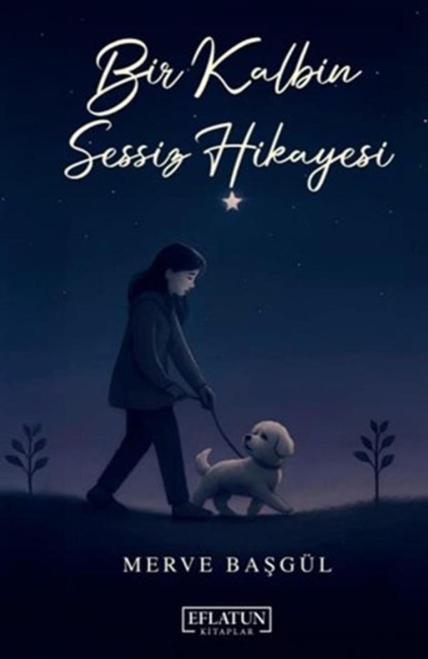 BİR KALBİN SESSİZ HİKAYESİ - Eflatun Kitaplar - Image 1