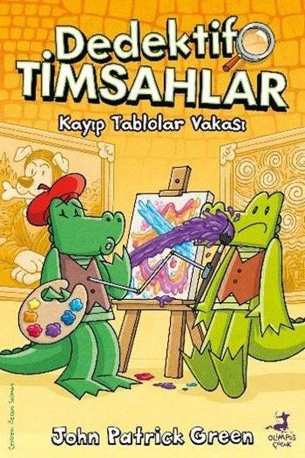 Kayıp Tablolar Vakası - Dedektif Timsahlar 6 - Olimpos Çocuk - Image 1