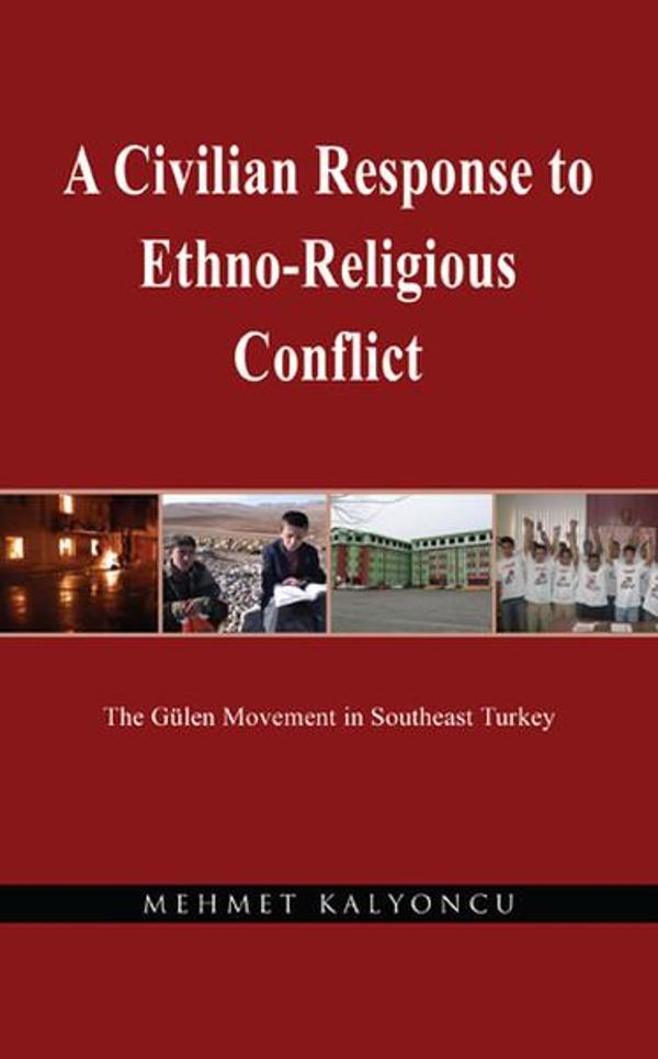 A Civilian Response to Ethno-Religious Conflict - Tughra Books - Image 1