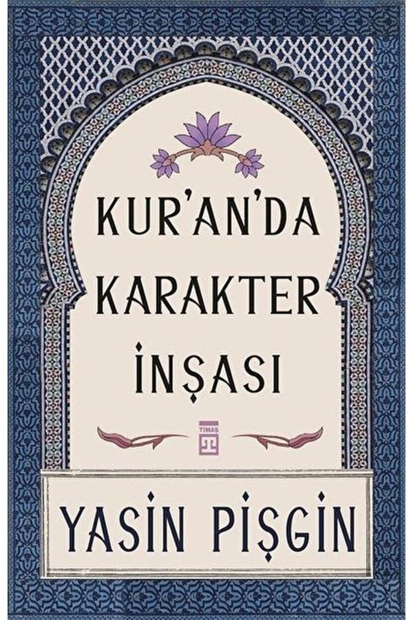 Kur'An'Da Karakter Inşası / Yasin Pişgin - Timaş Yayınları - Image 1