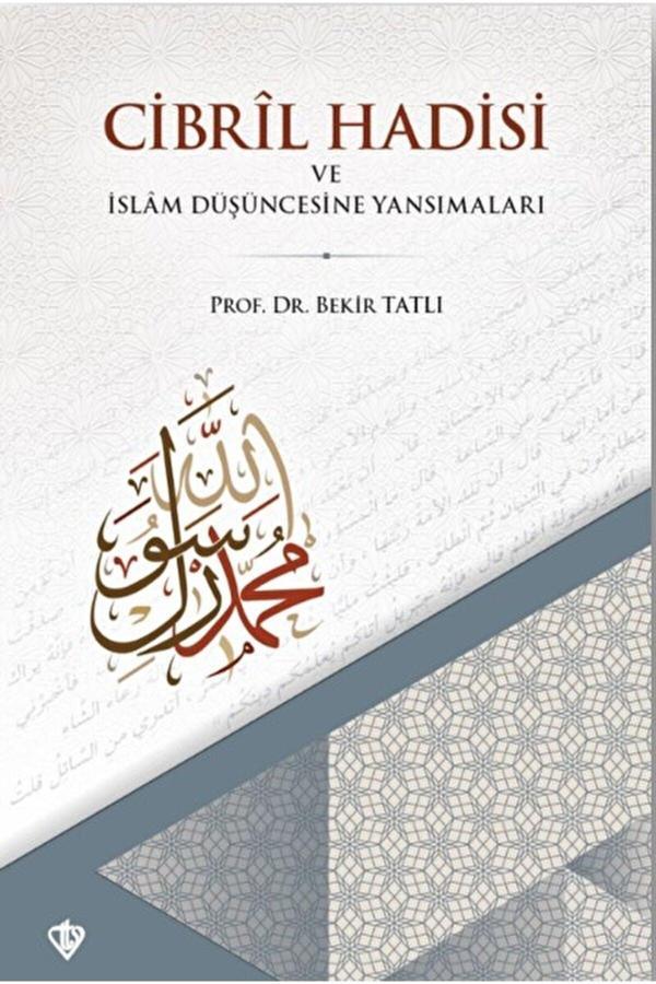 Cibril Hadisi Ve İslam Düşüncesine Yansımaları - Türkiye Diyanet Vakfı Yayınları - Image 1