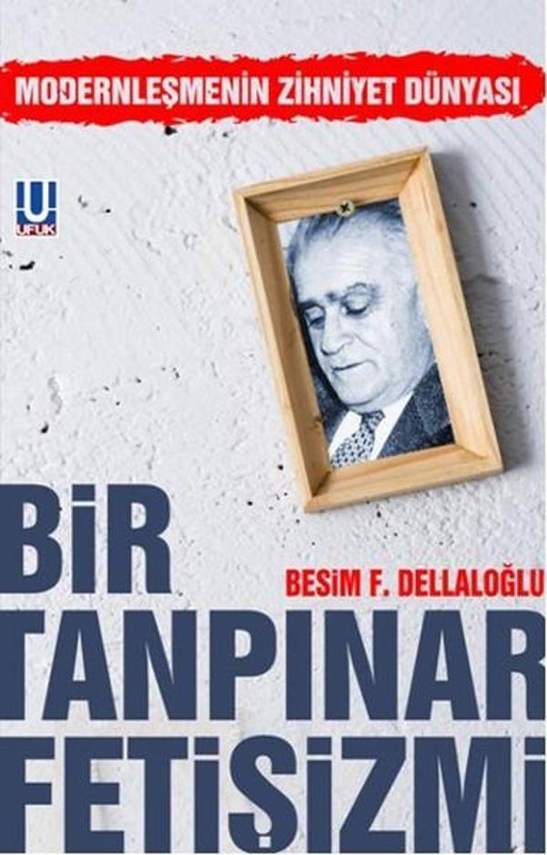 Bir Tanpınar Fetişizmi - Ufuk Yayınları - Image 1