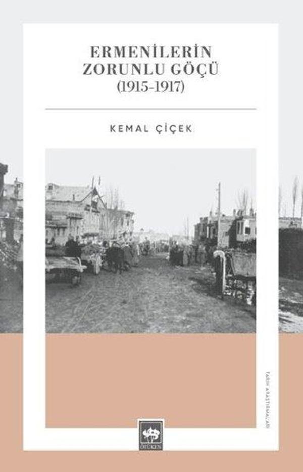 Ermenilerin Zorunlu Göçü (1915 - 1917) - Ötüken Neşriyat - Image 1