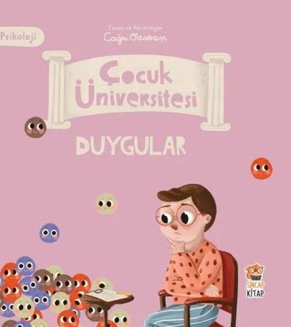 Duygular - Psikoloji - Çocuk Üniversitesi - Sincap Kitap - Image 1