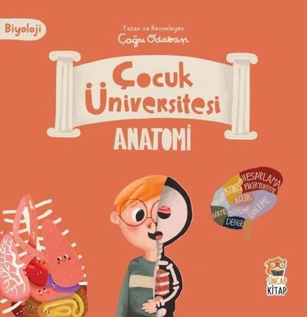 Anatomi - Biyoloji - Çocuk Üniversitesi - Sincap Kitap - Image 1