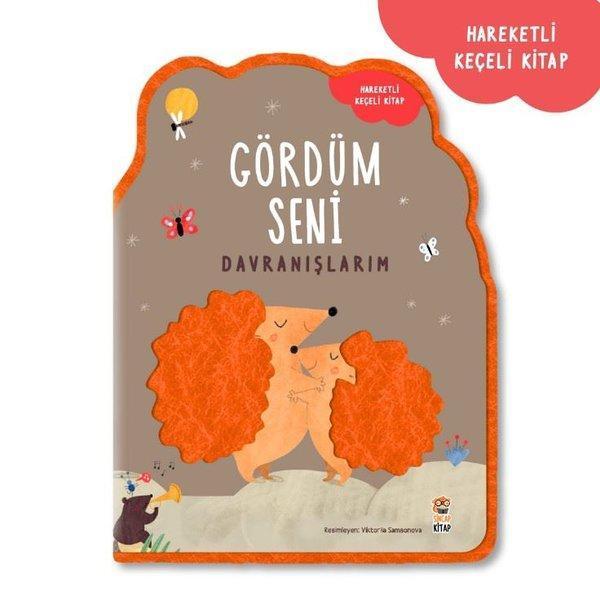 Davranışlarım - Gördüm Seni - Hareketli Keçeli Kitap - Sincap Kitap - Image 1