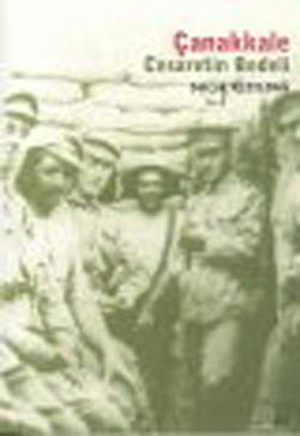 Çanakkale Cesaretin Bedeli - Arma Yayınları - Image 1