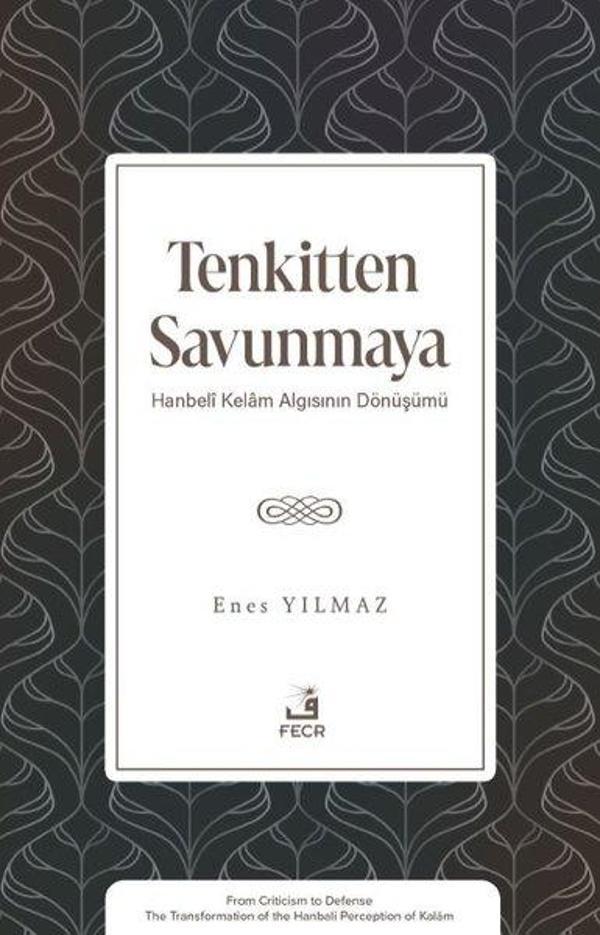 Tenkitten Savunmaya - Hanbeli Kelam Algısının Dönüşümü - Fecr Yayınları - Image 1