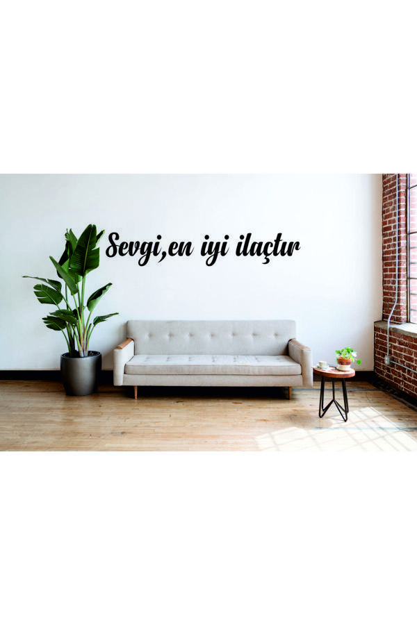 İlk Hediyem "Sevgi En İyi İlaçtır" Duvar Dekor Yazısı - Image 1
