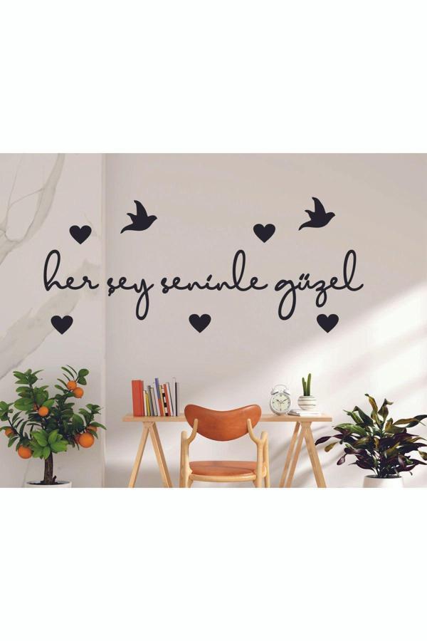 İlk Hediyem Her Şey Seninle Güzel1 Duvar Dekor Sevgi Yazısı - Image 1