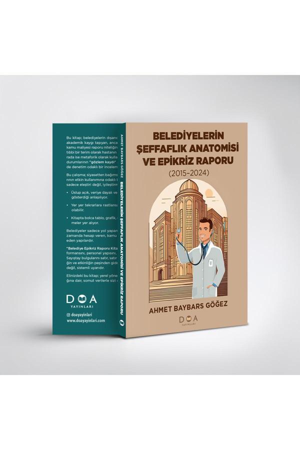 Belediyelerin Şeffaflık Anatomisi ve Epikriz Raporu - Ahmet Baybars Göğez - Doa Yayınları - Image 1