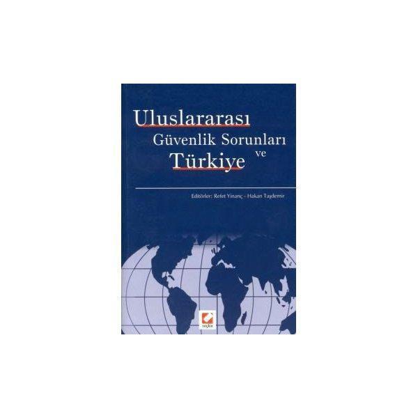 Uluslararası Güvenlik Sorunları Türkiye Refet Yınanç 2002/04 - Seçkin Yayıncılık - Image 1
