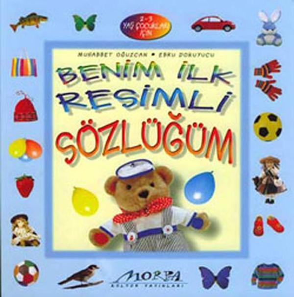 Benim İlk Resimli Sözlüğüm - Morpa Kültür Yayınları - Image 1