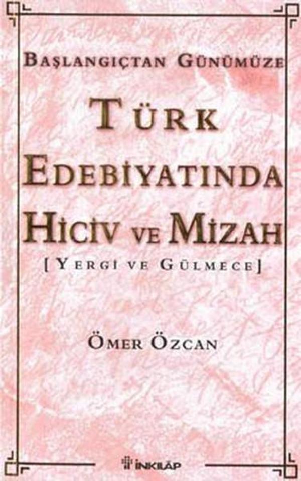Başlangıçtan Günümüze Türk Edebiyatında Hiciv ve Mizah - İnkılap Kitabevi Yayınevi - Image 1